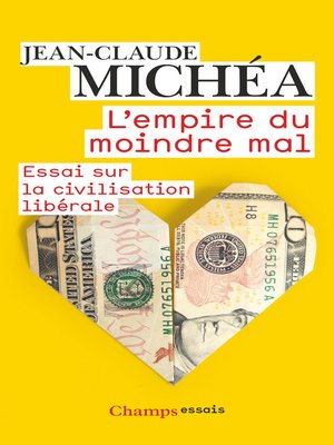 cover image of L'Empire du moindre mal. Essai sur la civilisation libérale
